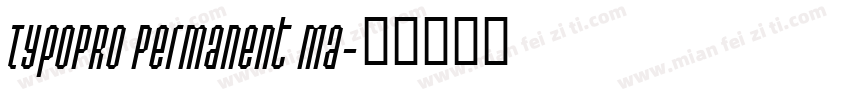 TypoPRO Permanent Ma字体转换